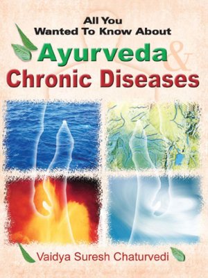 cover image of Ayurveda and Chronic Diseases